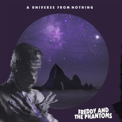 A Universe From Nothing - Freddy And The Phantoms