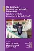 The Dynamics of Language and Inequality in Education (eBook, ePUB)