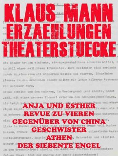 Erzählungen und Theaterstücke (eBook, ePUB) - Mann, Klaus