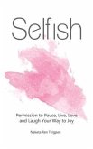 Selfish (eBook, ePUB)