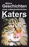 Wahre Geschichten eines aussergewöhnlichen Katers