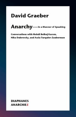 Anarchy-In a Manner of Speaking - Graeber, David