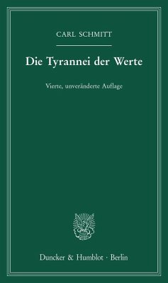 Die Tyrannei der Werte. - Schmitt, Carl