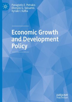 Economic Growth and Development Policy - Petrakis, Panagiotis E.;Valsamis, Dionysis G.;Kafka, Kyriaki I.