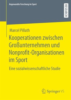 Kooperationen zwischen Großunternehmen und Nonprofit-Organisationen im Sport - Pillath, Marcel