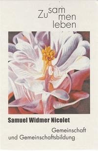 Zusammen leben - Widmer Nicolet, Samuel