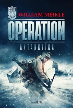 OPERATION ANTARKTIKA - Meikle, William