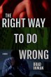 The Right Way to Do Wrong (eBook, ePUB) - Bild 1
