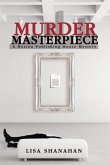 Murder Masterpiece (eBook, ePUB) Murder Masterpiece (eBook, ePUB)