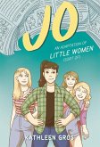 Jo: An Adaptation of Little Women (Sort Of)