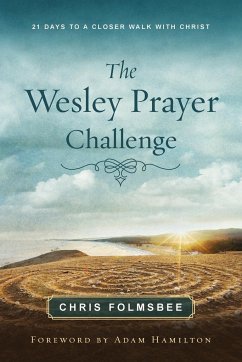 The Wesley Prayer Challenge Participant Book - Folmsbee, Chris