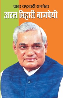 Prakhar Rashtra Vadi Raj Neta Atal Bihari Vajpai - Sharma, Mahesh