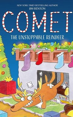 Comet the Unstoppable Reindeer - Benton, Jim