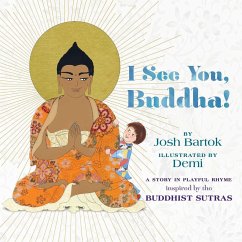 I See You, Buddha - Bartok, Josh