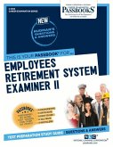 Employees Retirement System Examiner II (C-4914): Passbooks Study Guide Volume 4914