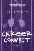 Career Convict: The sequel to Child Convict