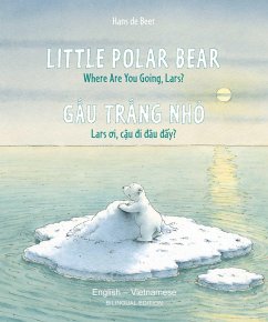 Little Polar Bear/Bi: Libri - Eng/Vietnamese PB - De Beer, Hans