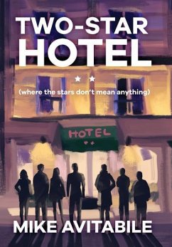 Two-Star Hotel: (Where the Stars Don't Mean Anything) - Avitabile, Mike