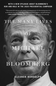 The Many Lives of Michael Bloomberg - Randolph, Eleanor