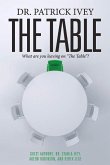 The Table: What Are You Leaving on the Table?