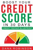 Boost Your Credit Score In 30 Days- Credit Repair Blueprint