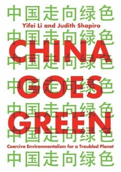 China Goes Green - Li, Yifei; Shapiro, Judith (New Economic School)