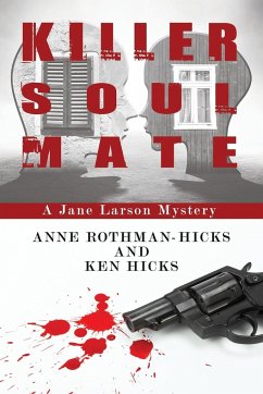 Killer Soul Mate - Rothman-Hicks, Anne; Hicks, Ken