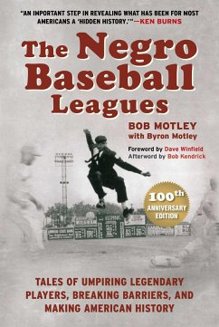 The Negro Baseball Leagues - Motley, Bob; Motley, Byron