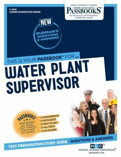 Water Plant Supervisor (C-2445): Passbooks Study Guide Volume 2445 - National Learning Corporation