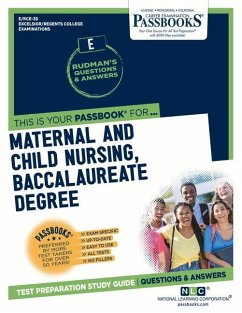 Maternal and Child Nursing, Baccalaureate Degree (Rce-38): Passbooks Study Guide Volume 38 - National Learning Corporation