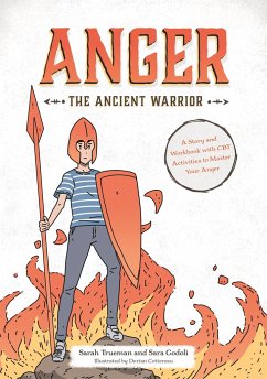 Anger the Ancient Warrior - Trueman, Sarah; Godoli, Sara