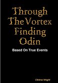 Through The Vortex Finding Odin
