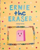 Ernie the Eraser