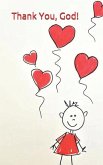Thank You, God! Little Girl Stick Drawing with many Heart Shaped Balloons