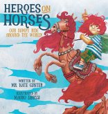 Heroes on Horses Children's Book Heroes on Horses Children's Book