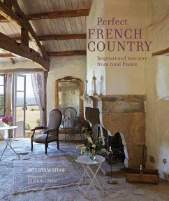 Perfect French Country - Shaw, Ros Byam