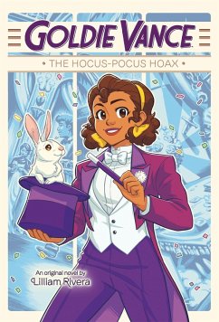 Goldie Vance: The Hocus-Pocus Hoax - Rivera, Lilliam