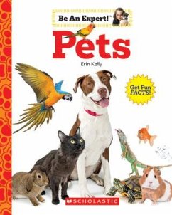Pets (Be an Expert!) - Kelly, Erin