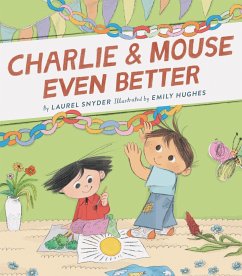 Charlie & Mouse Even Better - Snyder, Laurel