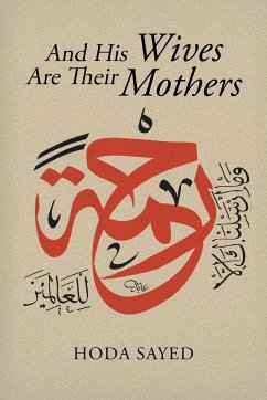 And His Wives Are Their Mothers - Sayed, Hoda