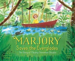 Marjory Saves the Everglades - Wallace, Sandra Neil