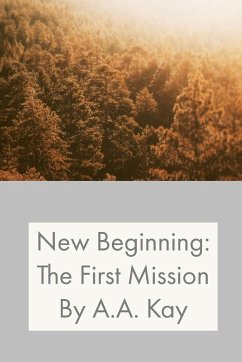 New Beginning - Kay, A. A.