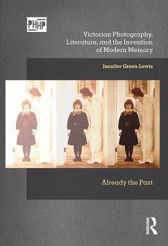 Victorian Photography, Literature, and the Invention of Modern Memory - Green-Lewis, Jennifer