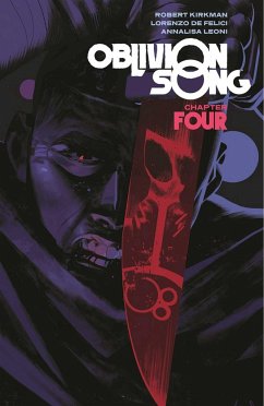 Oblivion Song by Kirkman & De Felici Volume 4 - Kirkman, Robert