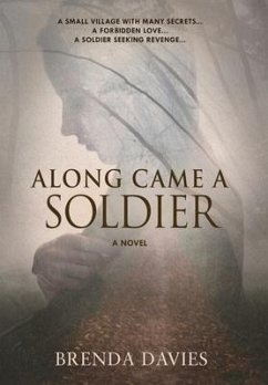 Along Came A Soldier - Davies, Brenda