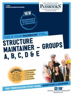 Structure Maintainer -Groups A, B, C, D & E (C-2064): Passbooks Study Guide Volume 2064 - National Learning Corporation