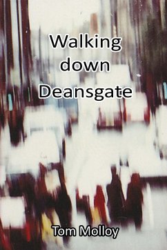 Walking down Deansgate - Molloy, Tom