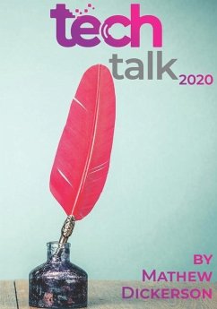 Tech Talk 2020: A collection of the best Tech Talk columns - Dickerson, Mathew