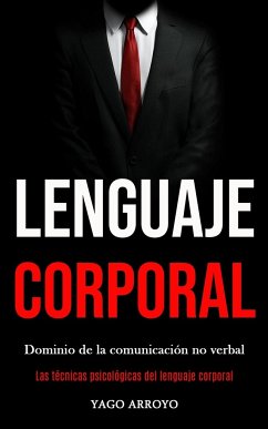 Lenguaje corporal - Arroyo, Yago