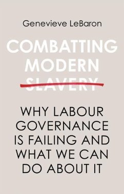 Combatting Modern Slavery - LeBaron, Genevieve